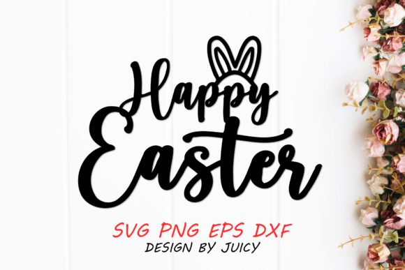 Bunny Ear Happy Easter SVG for Cricut