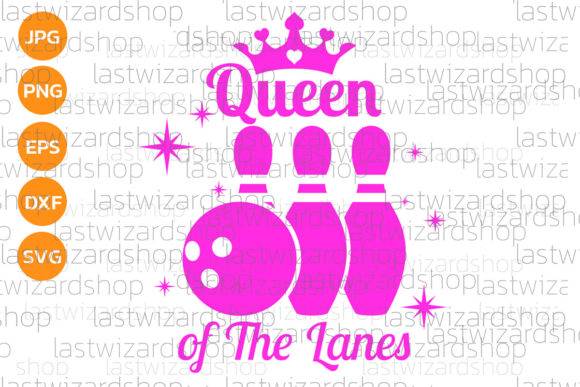 Queen of the Lanes Svg, Bowling Graphics