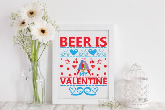 Valentine Svg - Beer is My Valentine